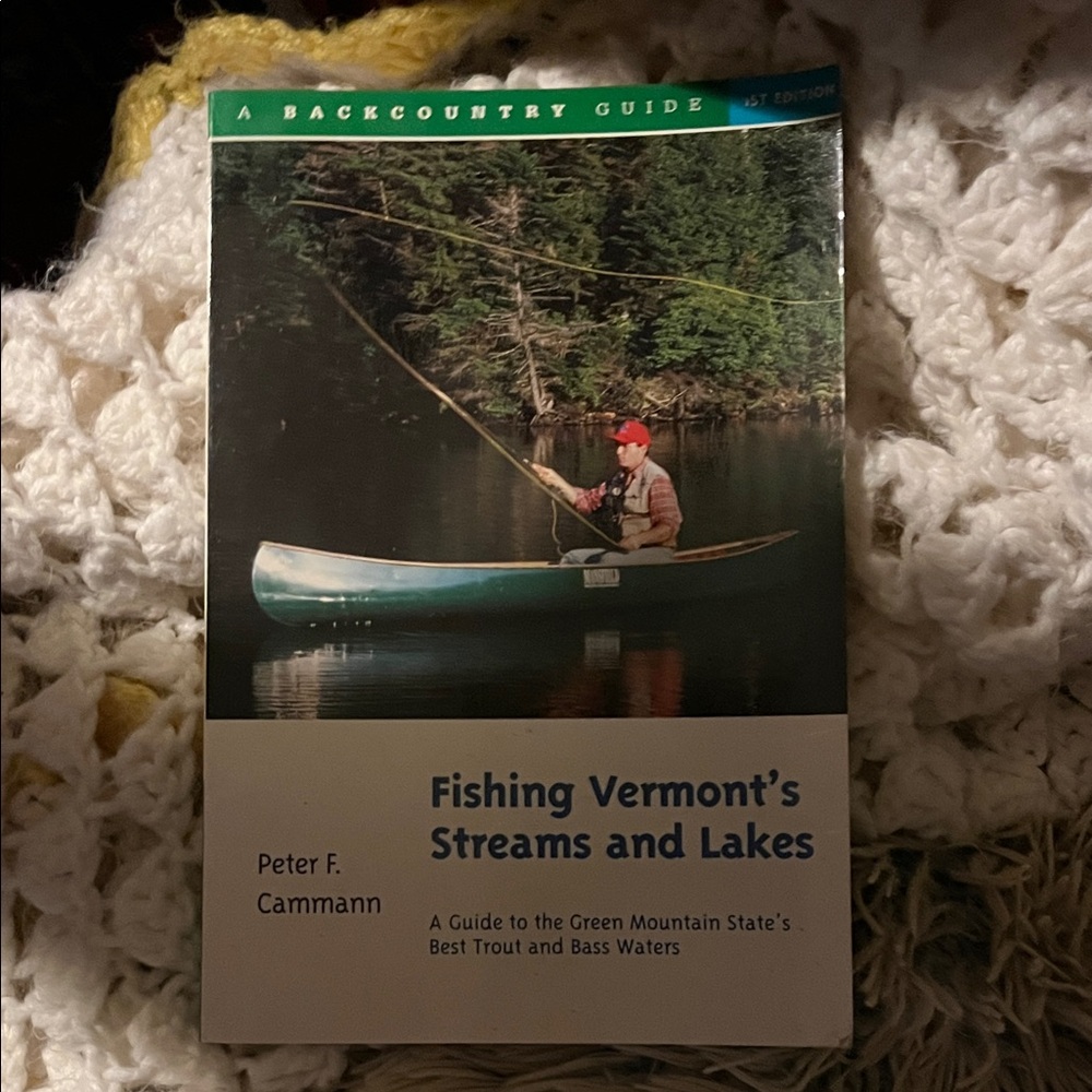 Fishing Vermont's Streams and Lakes Guidebook